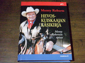 Monty Roberts: Hevoskuiskaajan käsikirja