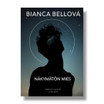 ENNAKKOMYYNNISSÄ Bianca Bellová: Näkymätön mies