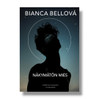 Bianca Bellová: Näkymätön mies