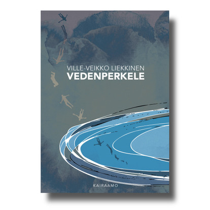 Ville-Veikko Liekkinen Vedenperkele romaani uutuus