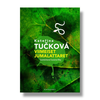 Katerina Tuckova romaani Viimeinen jumalatar kansi uutuus romaani