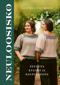 Neu­loo­sis­ko – neu­lei­ta ky­lis­tä ja kau­pun­geis­ta