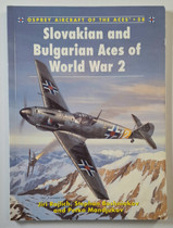 KÄYTETTY Osprey Slovakian and Bulgarian Aces of World War 2 -kirja