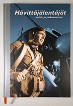 KÄYTETTY Hävittäjälentäjät talvi- ja jatkosodassa -kirja