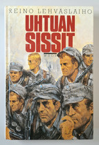 KÄYTETTY Reino Lehväslaiho - Uhtuan sissit -kirja