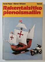 KÄYTETTY Rakentaisitko pienoismallin -kirja