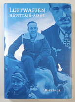 KÄYTETTY Mike Spick - Luftwaffen Hävittäjä-ässät -kirja