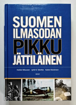 KÄYTETTY Nikunen, Talvitie ja Keskinen - Suomen ilmasodan pikkujättiläinen -kirja