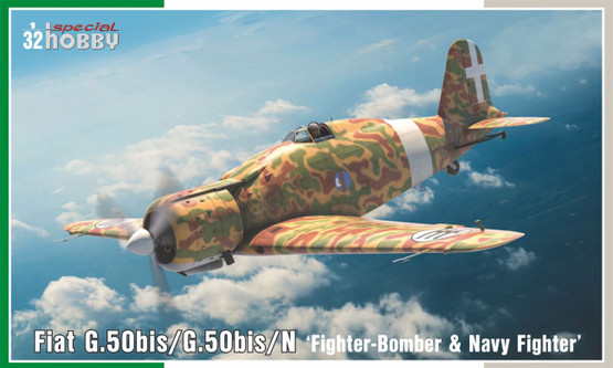Special Hobby 1/32 Fiat G.50bis / G.50bis/N 'Fighter-Bomber & Navy Fighter'