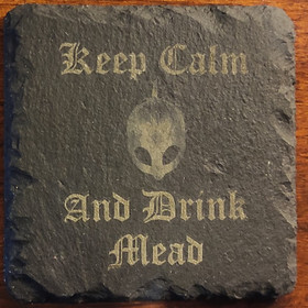 Liuskekivilasinalunen - Keep Calm and Drink Mead