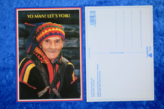 Postikortti Kuru-Aslakka joikataanko?  Yo man! Let´s yoik!