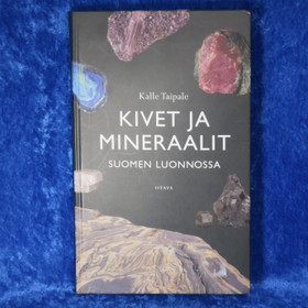 Kirja Kivet ja mineraalit Suomen luonnossa