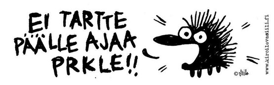 EI TARTTE PÄÄLLE AJAA PRKLE!! -puskuritarra (valkoinen tausta)