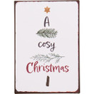 Metallikyltti A cosy Christmas