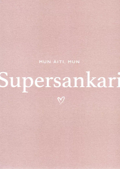 Mun äiti, mun supersankari postikortti