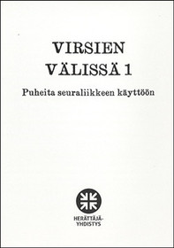 Virsien välissä 1 - Puheita seuraliikkeen käyttöön