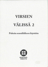 Virsien välissä 2 - Puheita seuraliikkeen käyttöön