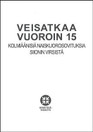 Veisatkaa vuoroin 15