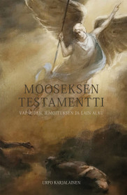 Urpo Karjalainen: Mooseksen testamentti