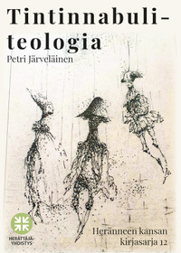 Petri Järveläinen: Tintinnabuliteologia