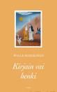 Wille Riekkinen: Kirjain vai henki
