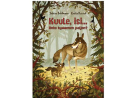 Kuule isi.... Onko kymmenen paljon? / Sabine Bohlman & Emilia Dziubak