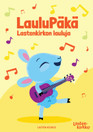 LauluPäkä : Lastenkirkon lauluja