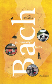 Topi Linjama: Bach ja pyöräilyn taito