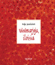 Viinimarjoja, iloisia / Maija Paavilainen