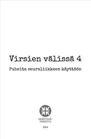 Virsien välissä 4 - puheita seuraliikkeen käyttöön