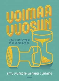 Voimaa vuosiin: vaali vireyttäsi ja jakasamistasi 