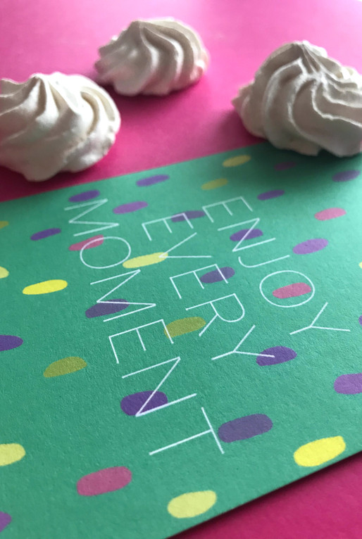 Enjoy every moment-postikortti