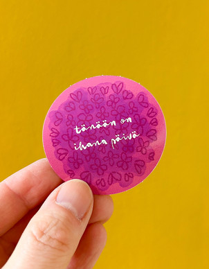 Ihana päivä - tarra fuksia