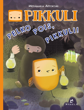 Pelko pois, Pikkuli!