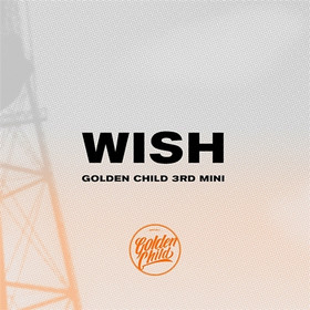 GOLDEN CHILD - WISH (3RD MINI ALBUM)