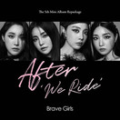 BRAVE GIRLS - AFTER 'WE RIDE' (5TH MINI ALBUM REPACKAGE)