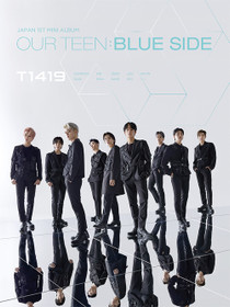 T1419 - OUR TEEN: BLUE SIDE (LIMITED EDITION / TYPE B) FIRST PRESS