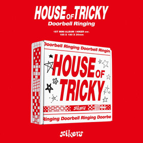 XIKERS - HOUSE OF TRICKY : DOORBELL RINGING (1ST MINI ALBUM) HIKER VER.