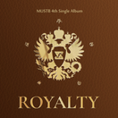 MUSTB - ROYALTY (4TH SINGLE ALBUM)