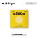 N.SSIGN - BIRTH OF COSMO (DEBUT ALBUM) FOR COSMO VER.