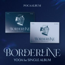 YOOA (OH MY GIRL) - BORDERLINE (1ST SINGLE ALBUM) POCA 