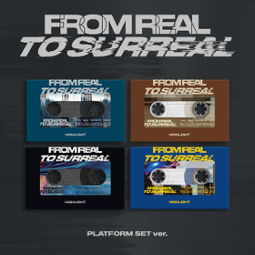 HIGHLIGHT - FROM REAL TO SURREAL (6TH MINI ALBUM) PLATFORM VER.