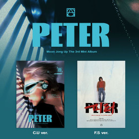 MOON JONG UP - PETER (3RD MINI ALBUM)