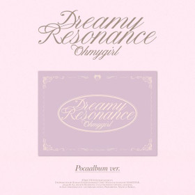 OH MY GIRL - DREAMY RESONANCE (10TH MINI ALBUM) POCA VER.