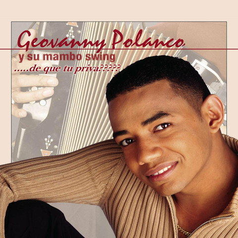 CD: Geovanny Polanco Y su mambo swing - de que tu priva?