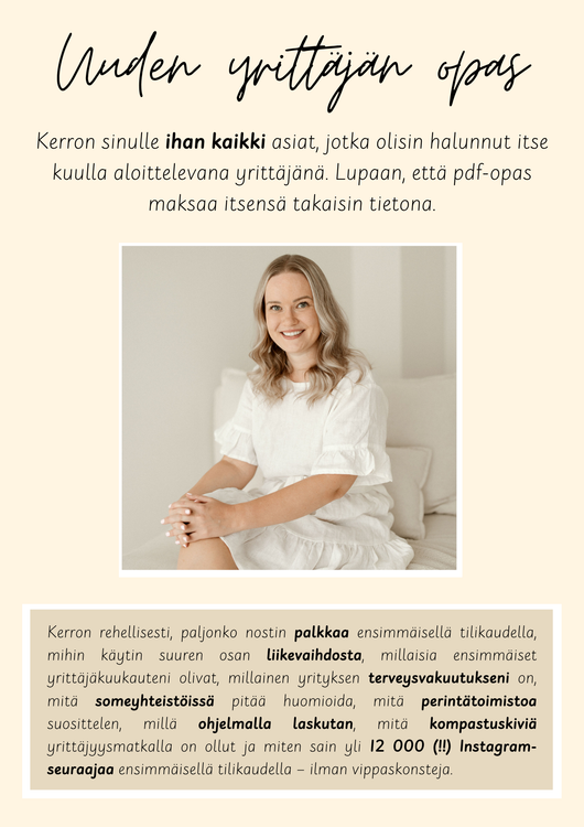 Opas uudelle yrittäjälle - nämä asiat olisin halunnut tietää heti!