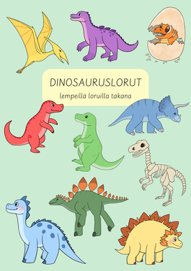 Dinosauruslorut (dinosauruspäivää vietetään 2.8.)