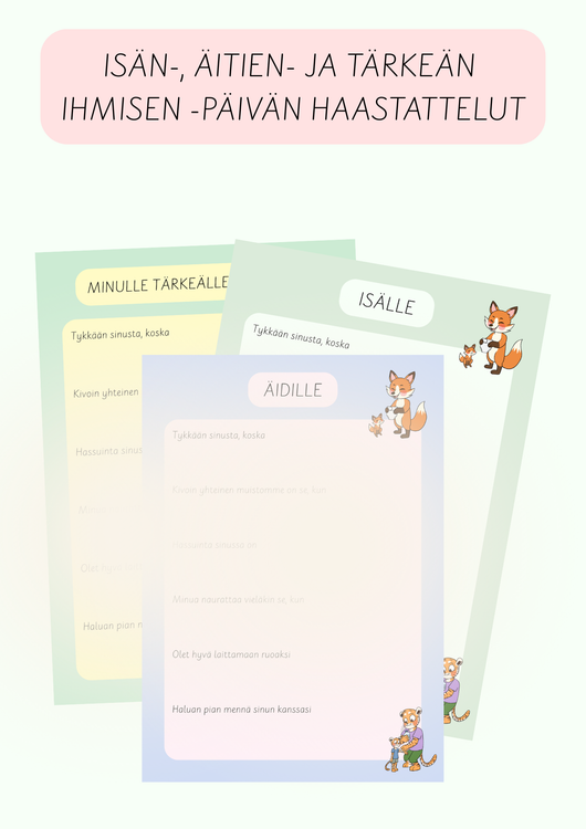 (Isän/äitien/tärkeän ihmisen) -päivän haastattelut lapsille