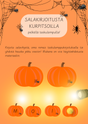 Salakirjoitusta kurpitsoilla
