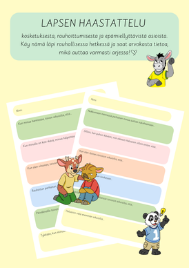 Lapsen haastattelu (koskettamisesta, rauhoittamisesta...)